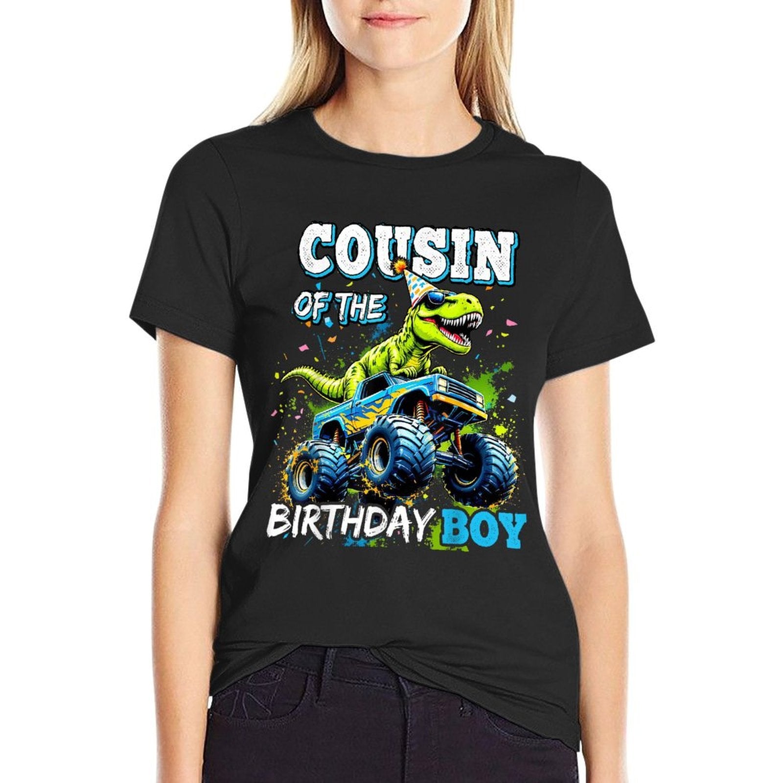 Cousin of The Birthday Boy Monster Truck Dinosaur Party  Cotton T-Shirt