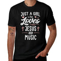 Just A Girl Who Loves Jesus And Music Gift Women Comfortable T-Shirt