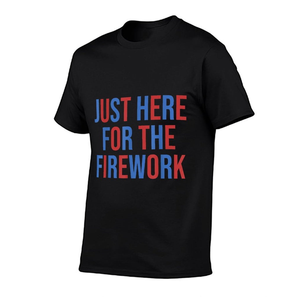 Funny Im Just Here For The Fireworks 4th Of July Couple  Polyester Blend T-Shirt