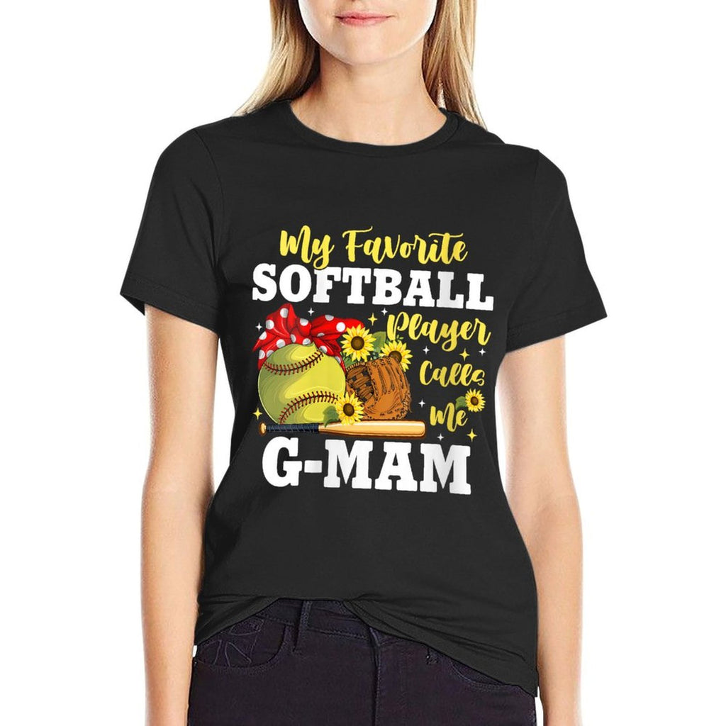 Womens My Favorite Softball Player Calls Me G Mam Sunflower  Breathable T-Shirt