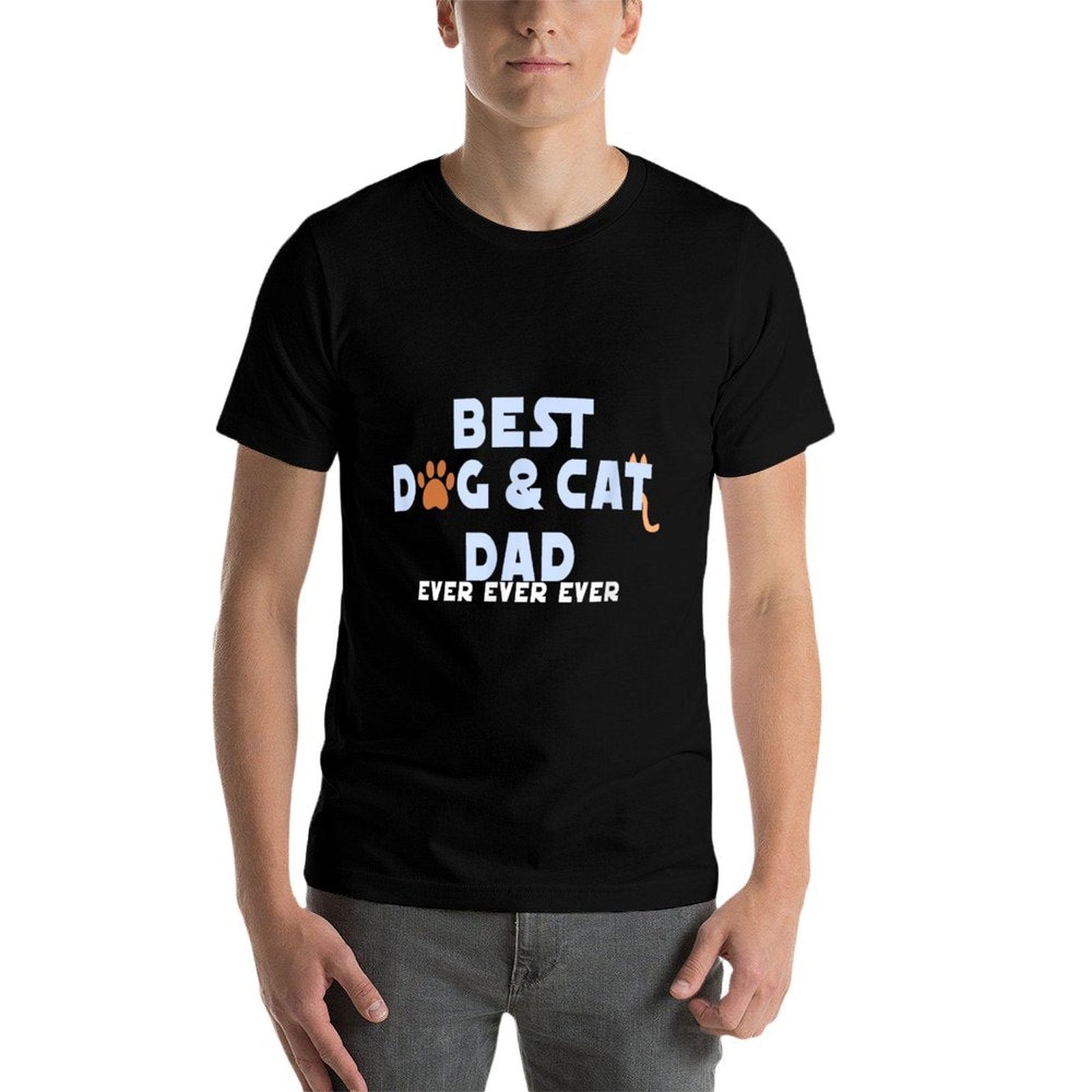 Best Dog And Cat Dad Ever Fur Father Parent Dad Gifts  Fade-proof Color T-Shirt