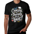 Chef Quote For Kitchen Cooking Lover And Culinary Cook Comfortable T-Shirt