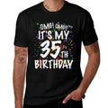 OMG Its My 35th Birthday 35 Year Old Happy Birthday  Odor-resistant T-Shirt