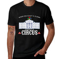 When You Elect A Clown Expect A Circus Anti-Trump T Shirt  Breathable T-Shirt