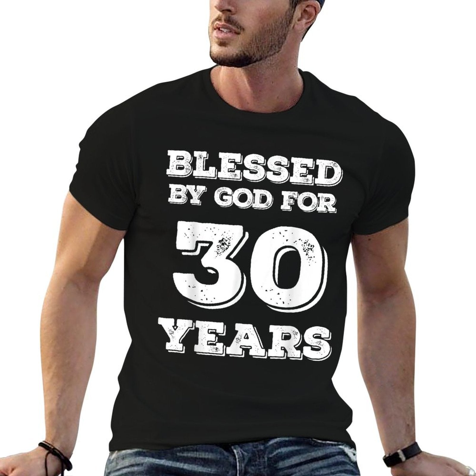 Blessed By God For 30 Years Religious 30th Birthday  Cotton T-Shirt