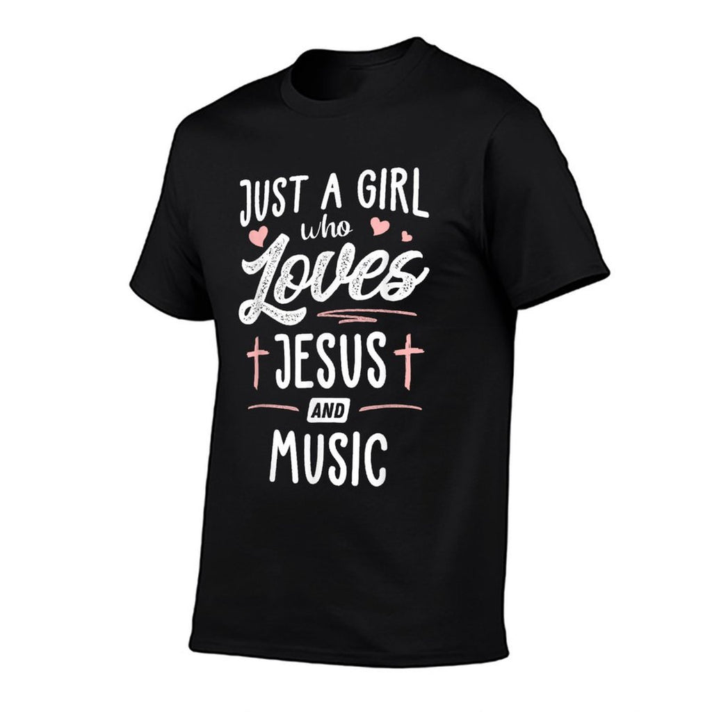 Just A Girl Who Loves Jesus And Music Gift Women Comfortable T-Shirt
