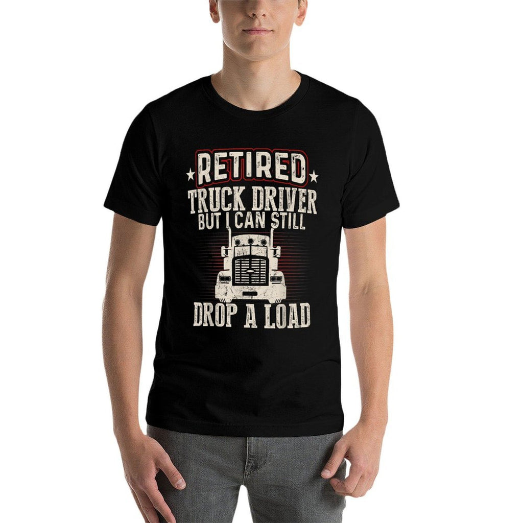 Mens Retired Truck Driver Drop A Load Trucker Retirement Gift  Ribbed Collar T-Shirt