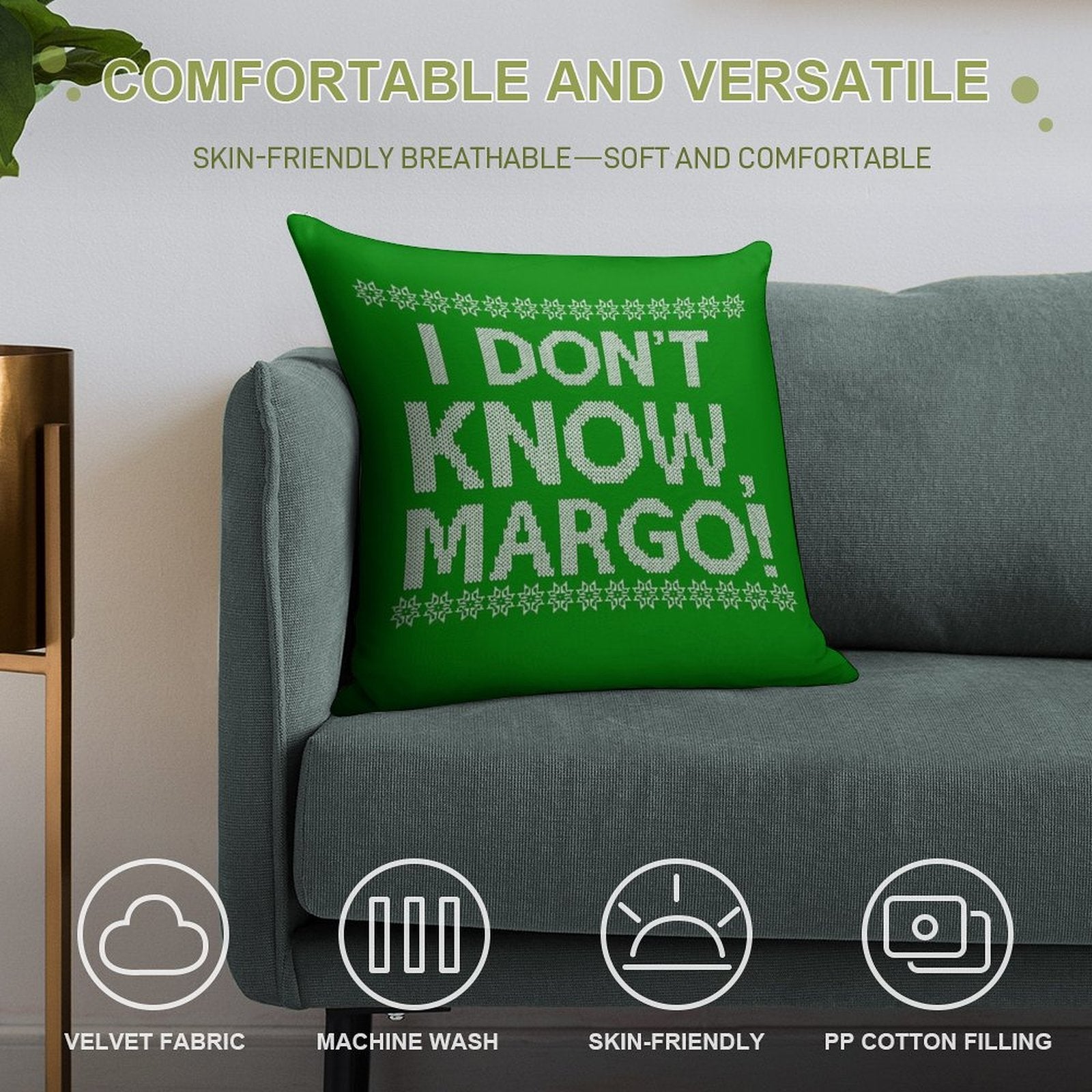 I Don't KNOW, MARGO! Soft Gift Ready Throw Pillow
