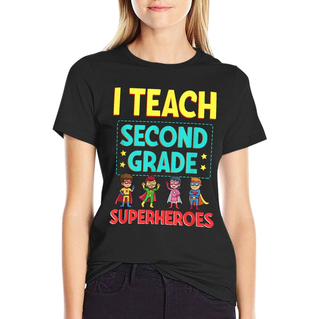 I Teach Second Grade Superheroes Teacher Superhero Comfortable T-Shirt