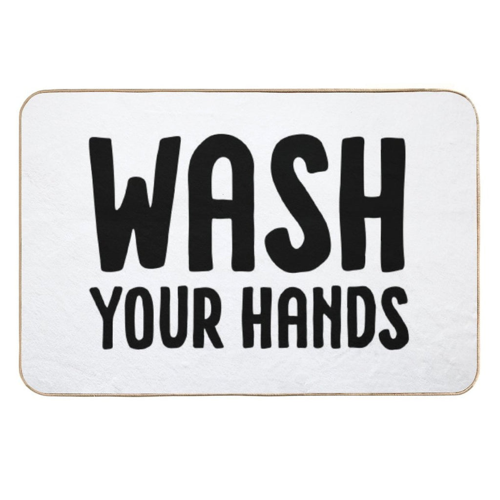 Wash Your Hands - White Durable Bath Mat