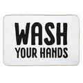 Wash Your Hands - White Durable Bath Mat