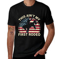 Cowboy-Shirt Aint My First Rodeo Funny Western Horse Riding  Soft T-Shirt