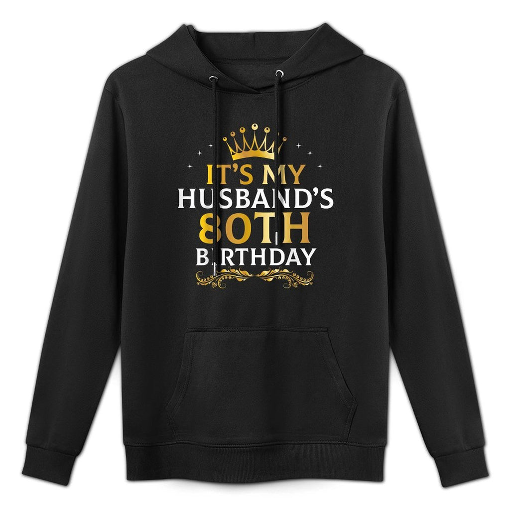 It's My Husband's 80 Year Old Birthday Couple 80th B-Day Cotton-Polyester Blend Hoodie