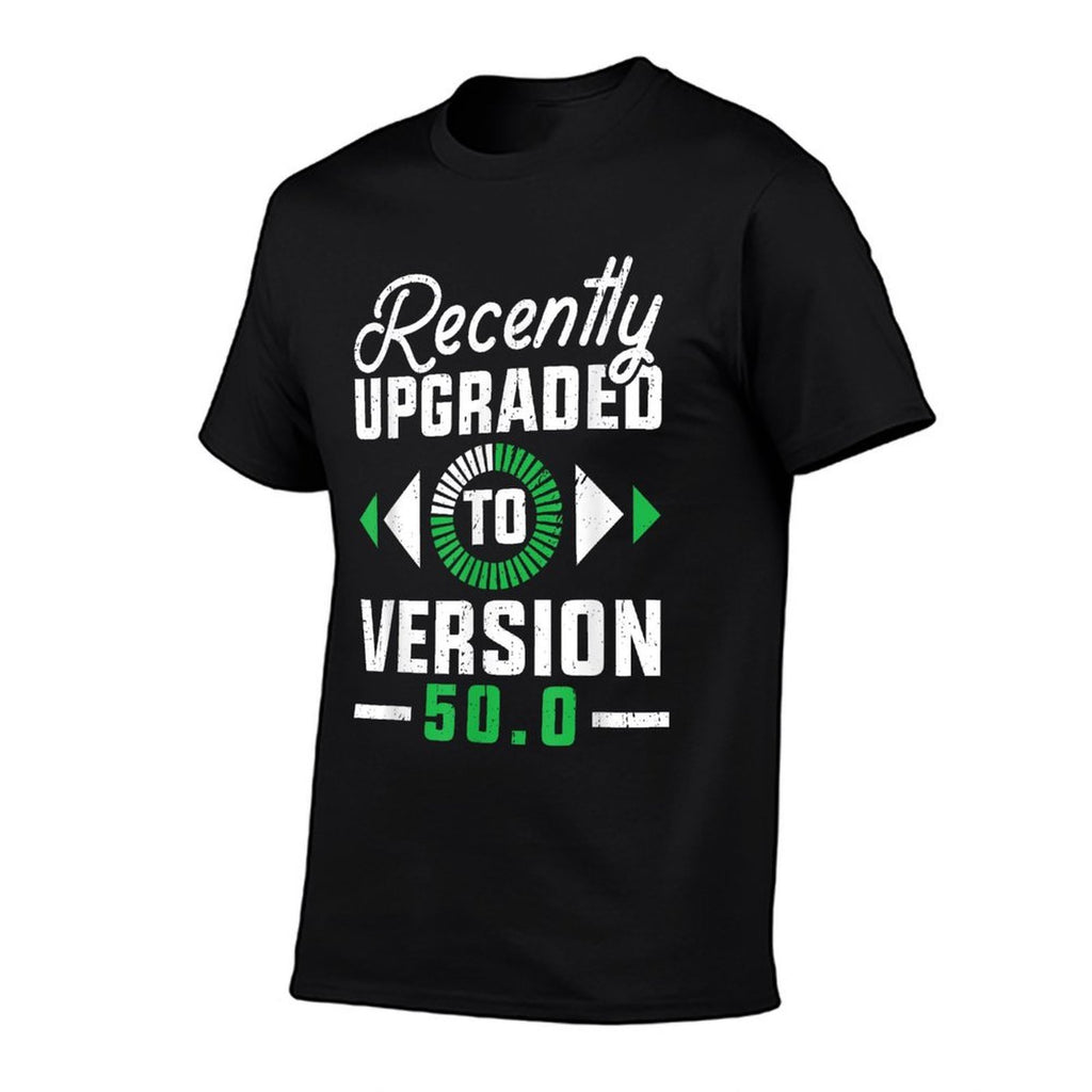 Funny 50th Birthdays Recently Upgraded To Version 50.0  Tagless Design T-Shirt
