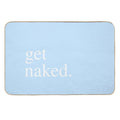Get Naked - Blue Durable Bath Mat