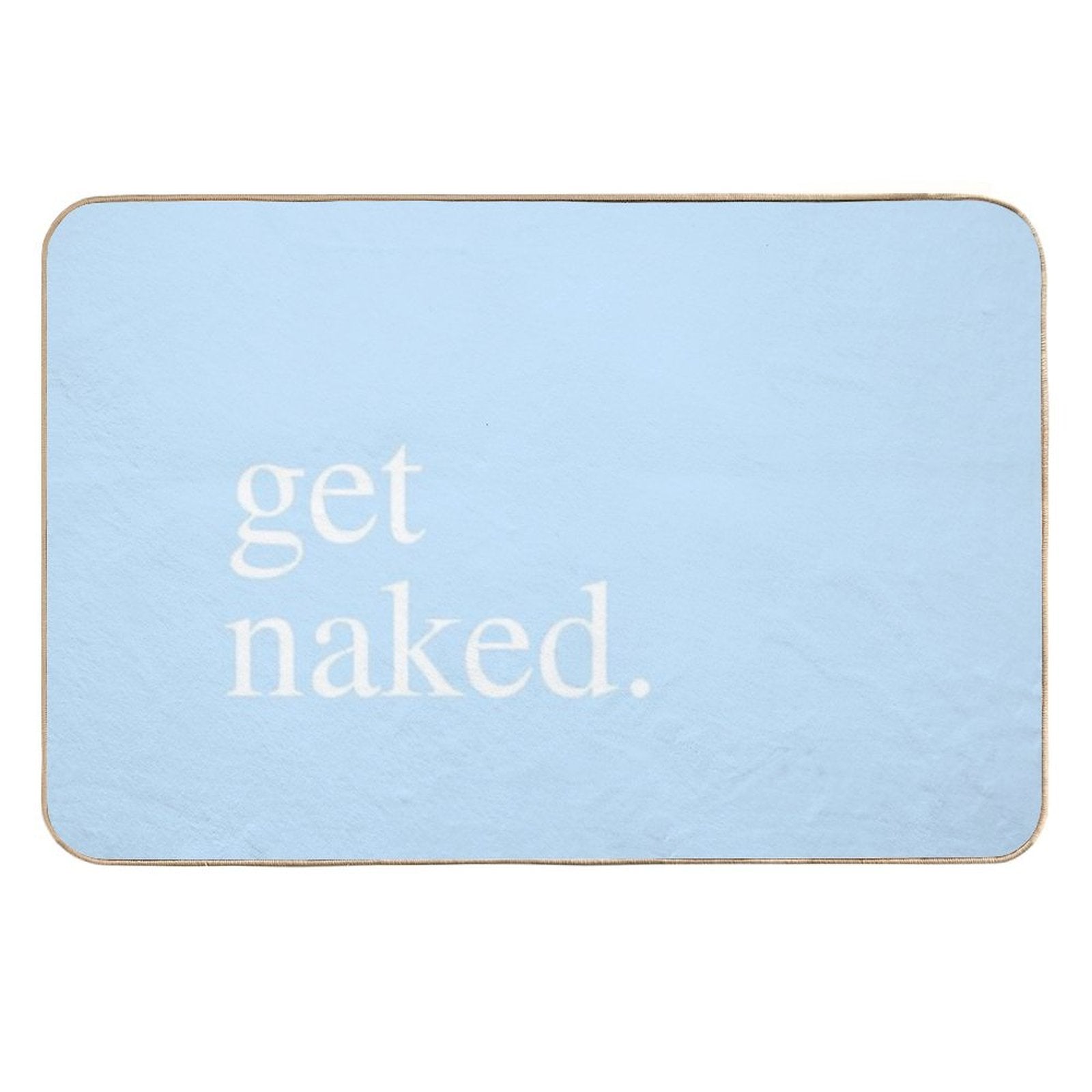 Get Naked - Blue Durable Bath Mat