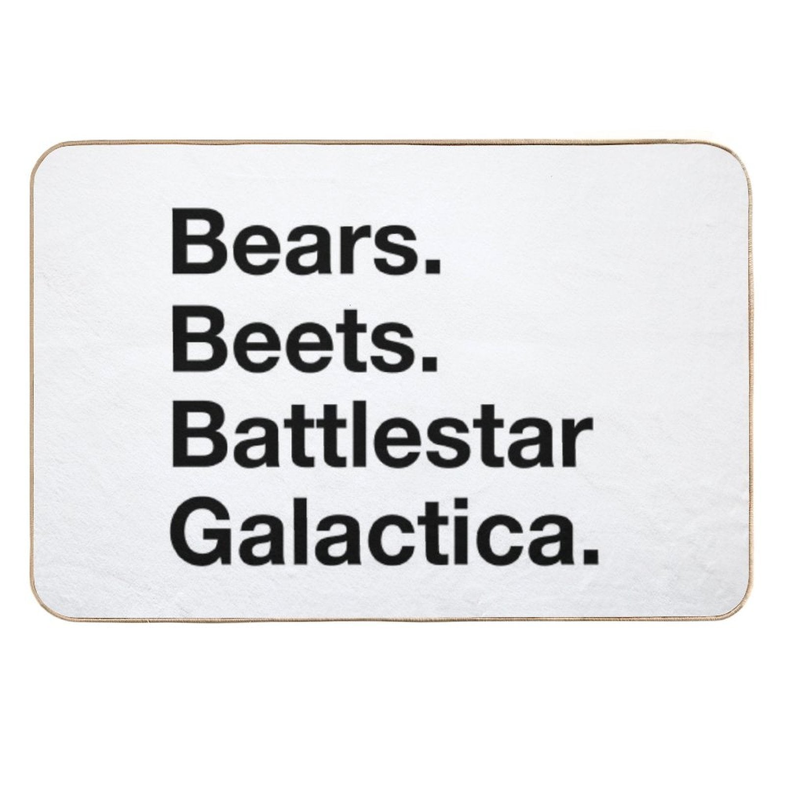 Bears. Beets. Batttlestar Galactica. Durable Bath Mat