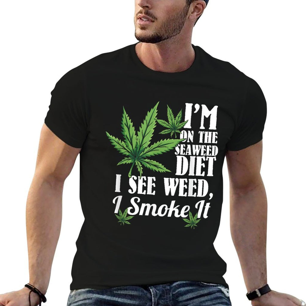 Marijuanas, Funny Weed Stoner, See Weed Smoke It  Eco-friendly Material T-Shirt