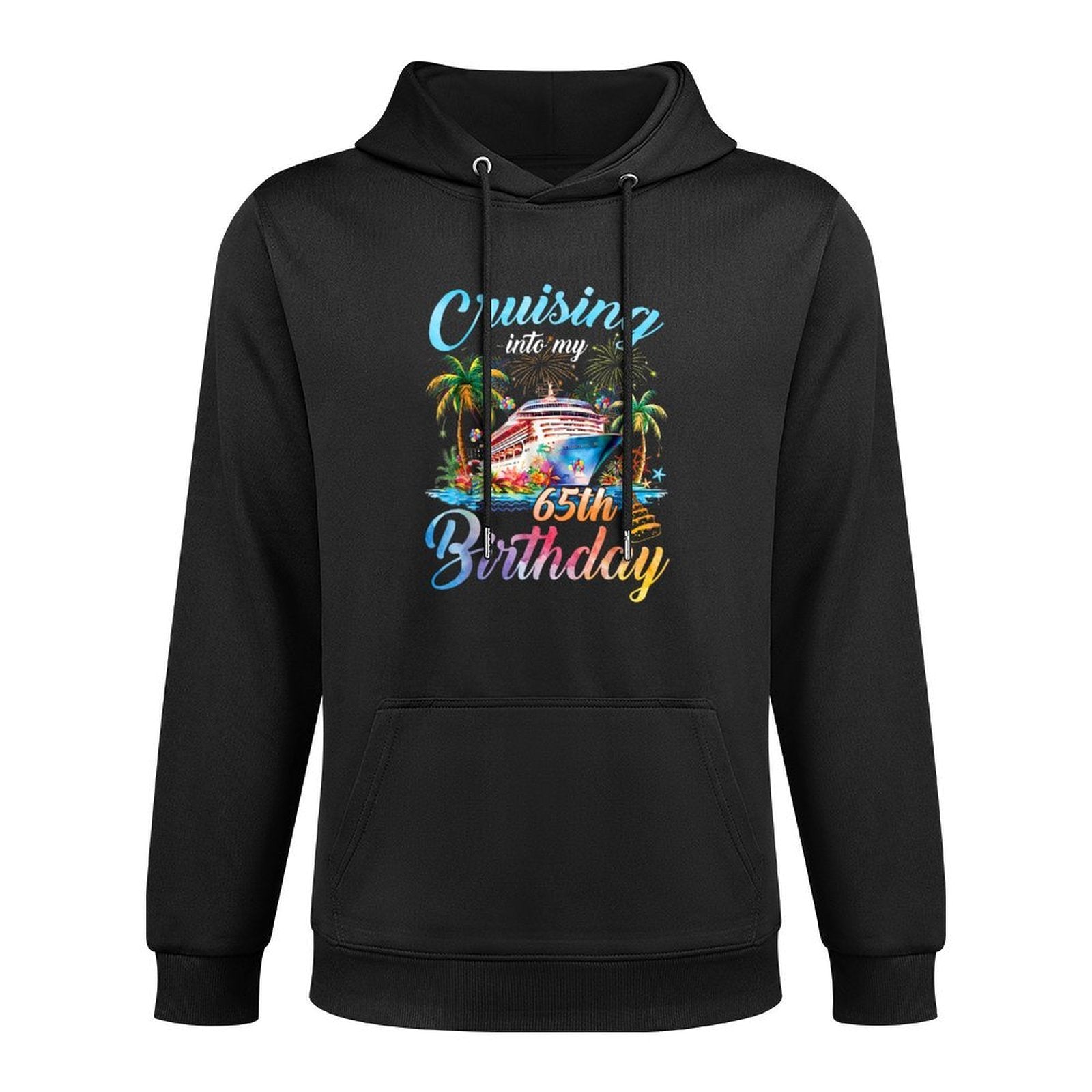 Cruising Into My 65th Birthday Family Cruise 65 Birthday Versatile Streetwear Hoodie
