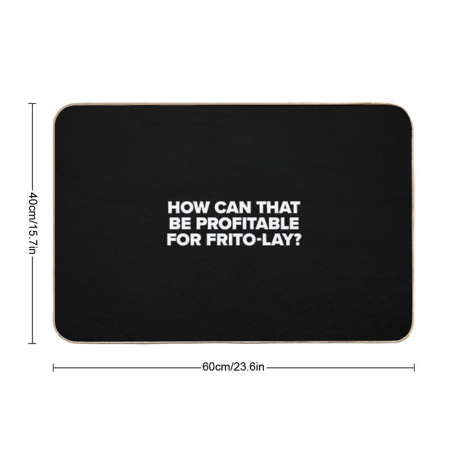 How Can That Be Profitable for Frito Lay  Game Night  Slip-Resistant Bath Mat
