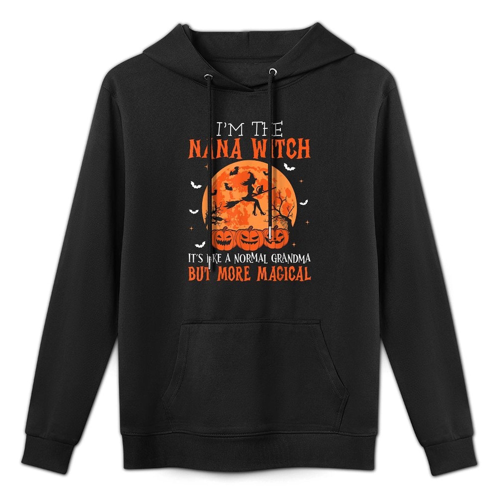 Im The Nana Witch Its Like A Normal Grandma Halloween Machine Washable Hoodie