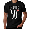 50th Birthday Gift Idea For Her Chapter 50  Classic T-Shirt