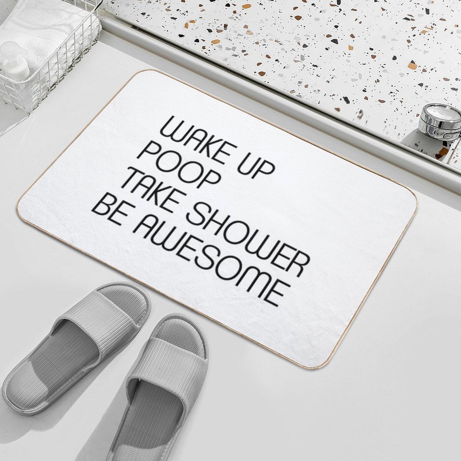 Funny Shower Curtains - Wake Up Poop Take Shower Be Awesome  Anti-Trip Bath Mat