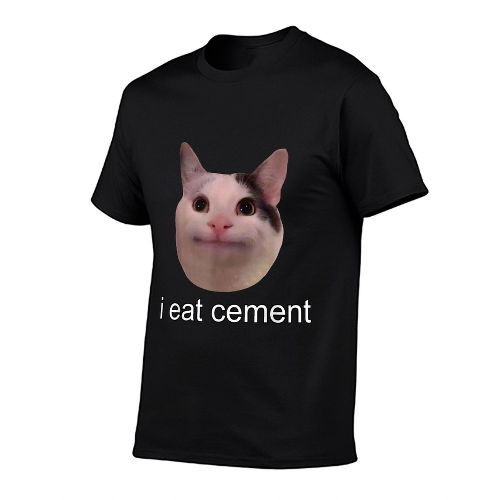 I Eat Cement Cursed Cat Funny Oddly Specific Meme  Durable T-Shirt