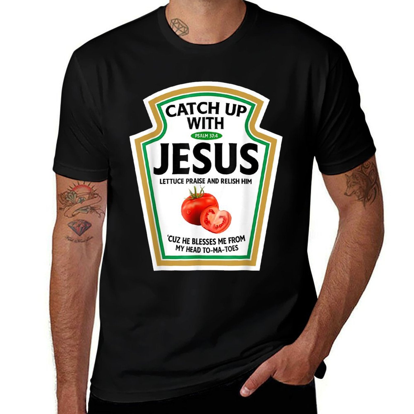 Catch Up With Jesus Ketchup Funny Christian Ketchup  Cotton T-Shirt