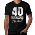 40 Year Old Never Looked So Good Birthday 40th Birthday Crew  Fade-proof Color T-Shirt