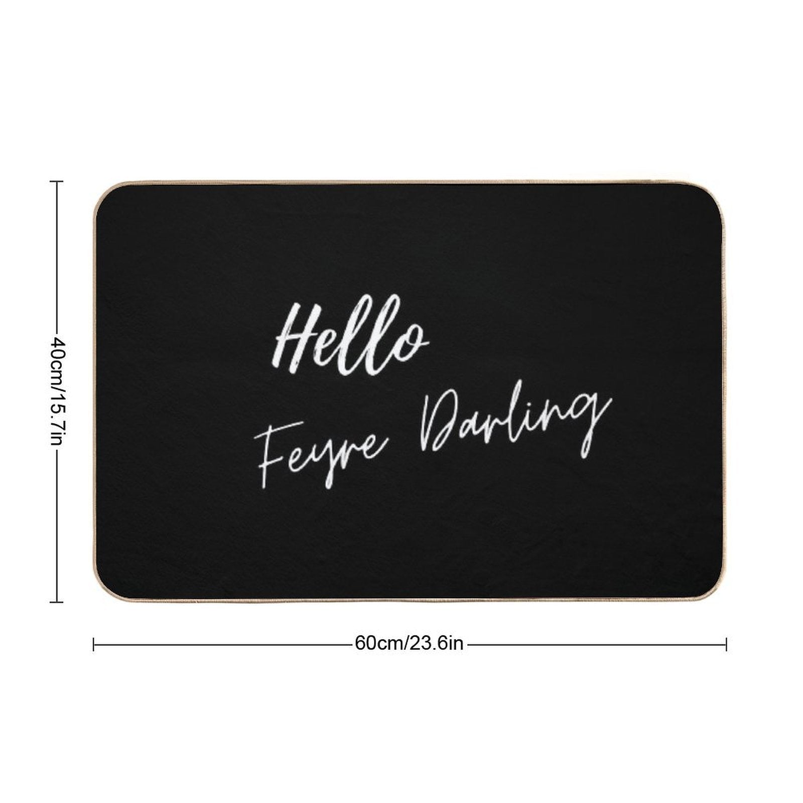 Hello Feyre Darling Acotar Rhysand Quote  Slip-Resistant Bath Mat