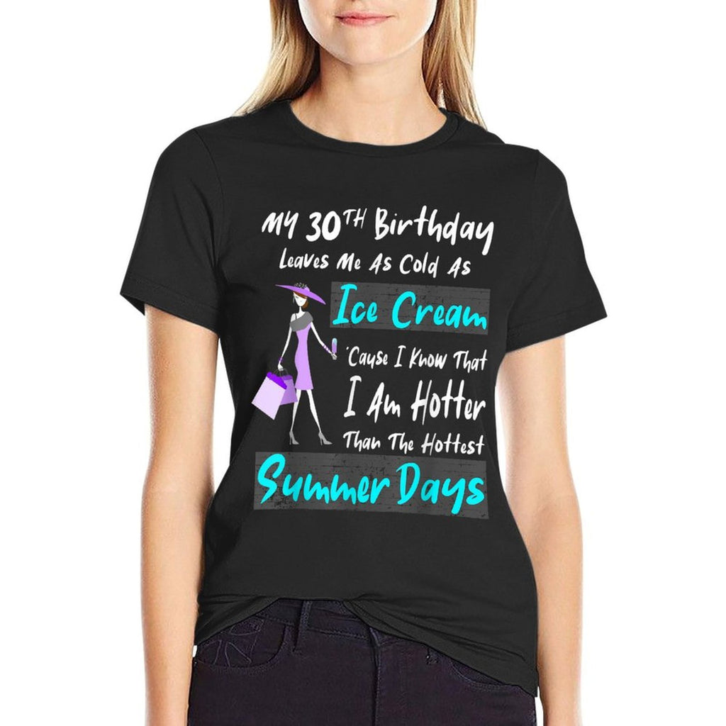 30 Years Old – Funny And Fabulous 1991 - 30th Birthday  Moisture-wicking T-Shirt
