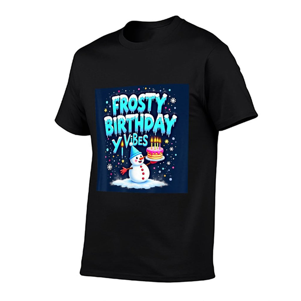 Frosty Birthday Vibes Snowman with Cake And Winter Decor  Versatile T-Shirt