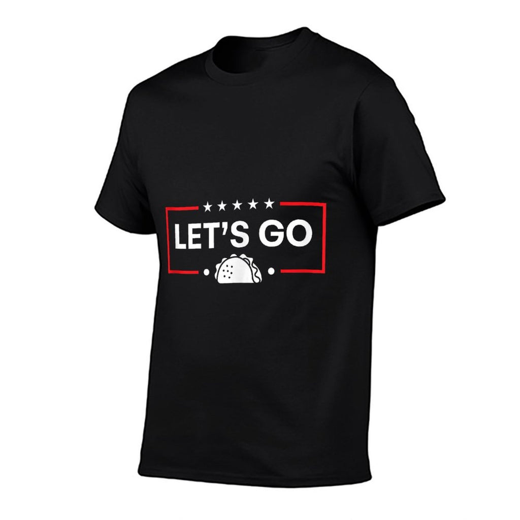 Lets Go Taco Funny Trump Taco  Tagless Design T-Shirt
