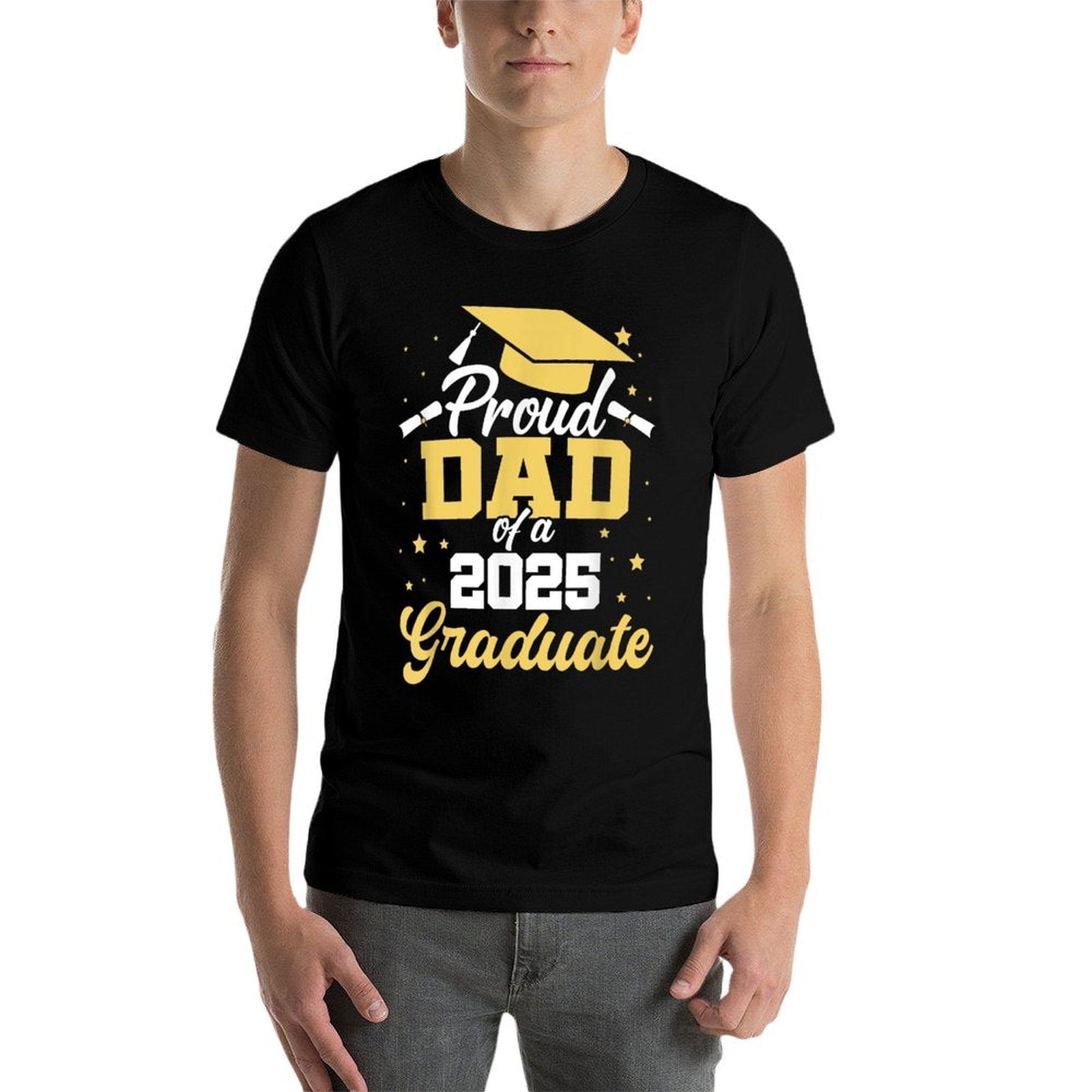 Proud Dad Of A 2025 Graduate Graduation Dad Senior 2025  Fade-proof Color T-Shirt