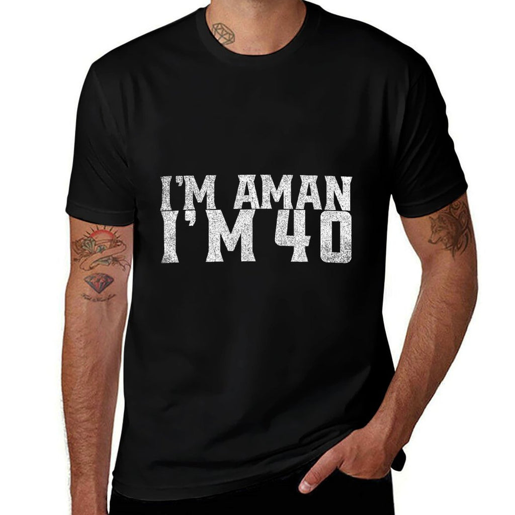 I'm A Man I'm 40 Funny Over The Hill Birthday  Heathered Texture T-Shirt