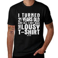 21st Birthday Funny Novelty Gift Lousy  Oversized Silhouette T-Shirt