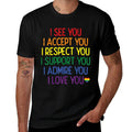 Gay I See Accept You Rainbow Pride Ally LGBTQ Women Men  Slim-fit Cut T-Shirt