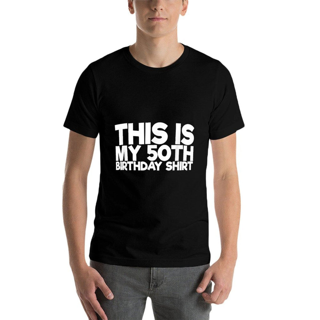 This Is My 50th Birthday  Moisture-wicking T-Shirt