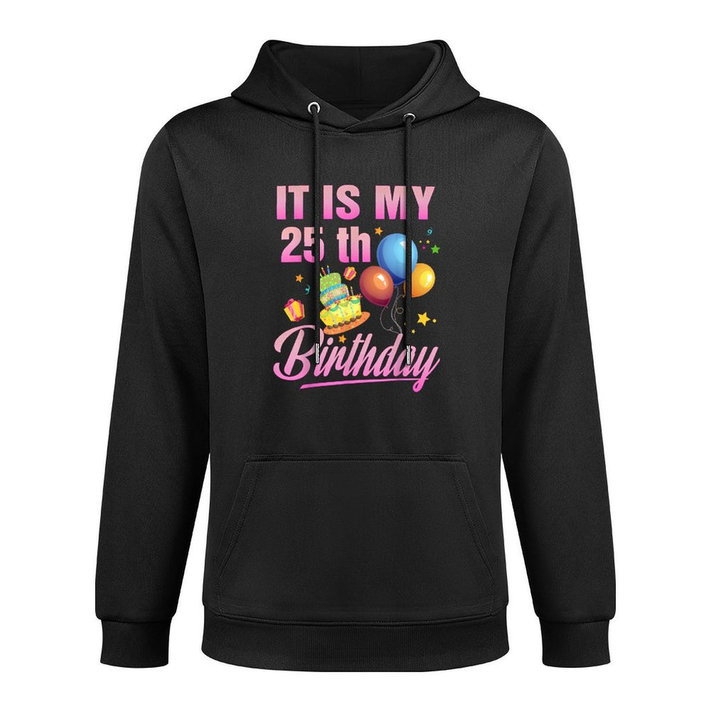 Its My 25th Birthday Shirt Colorfast Hoodie