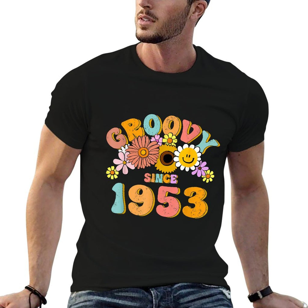 Groovy Since 1953 70 Years Old Vintage Retro 70th Birthday  Easy-care T-Shirt