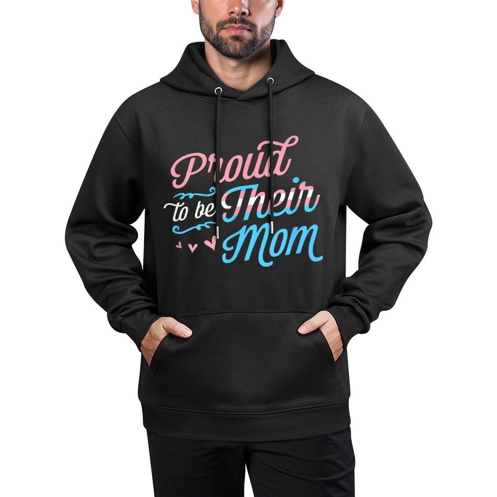 Proud To Be Their Mom LGBTQ Transgender Pride Parent Trans Shrink-Resistant Hoodie