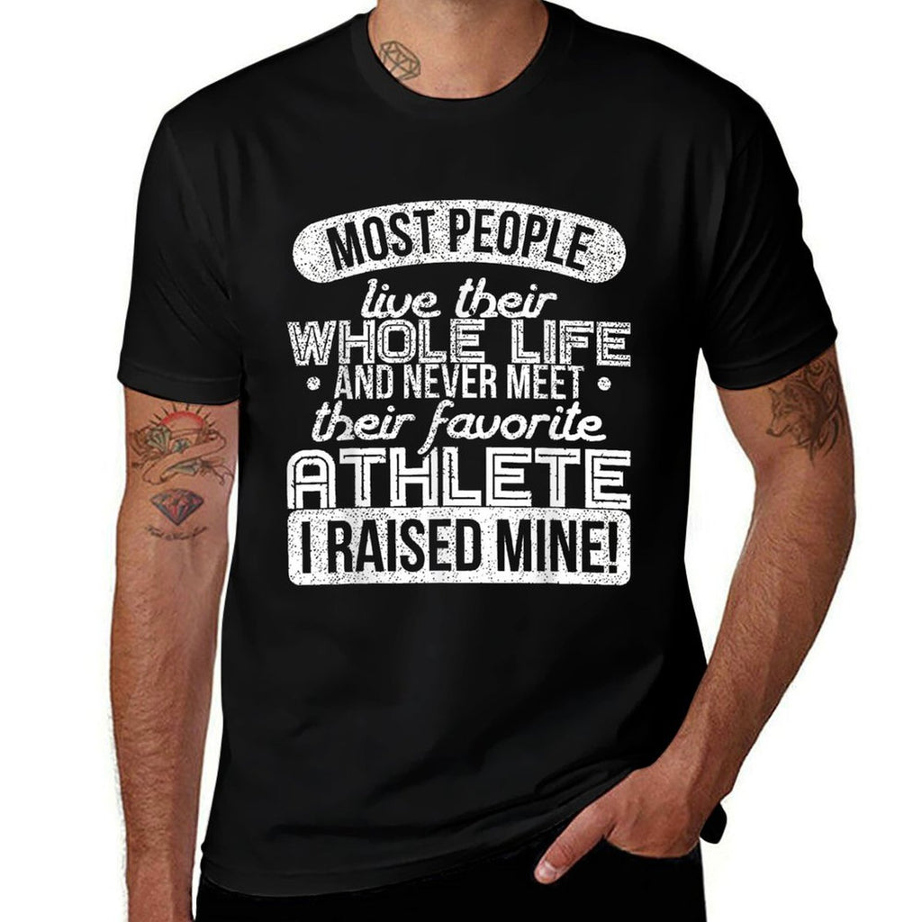 I Raised My Favorite Athlete Sports Mom Dad Gift  Eco-friendly Material T-Shirt