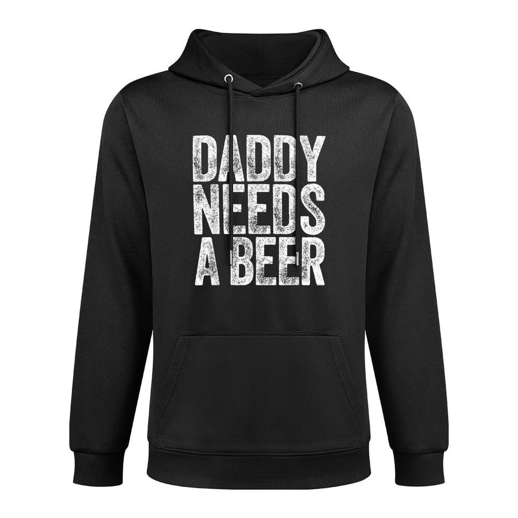 Daddy Needs A Beer Funny Men Drinking Dad Fathers Day Kangaroo Pocket Hoodie