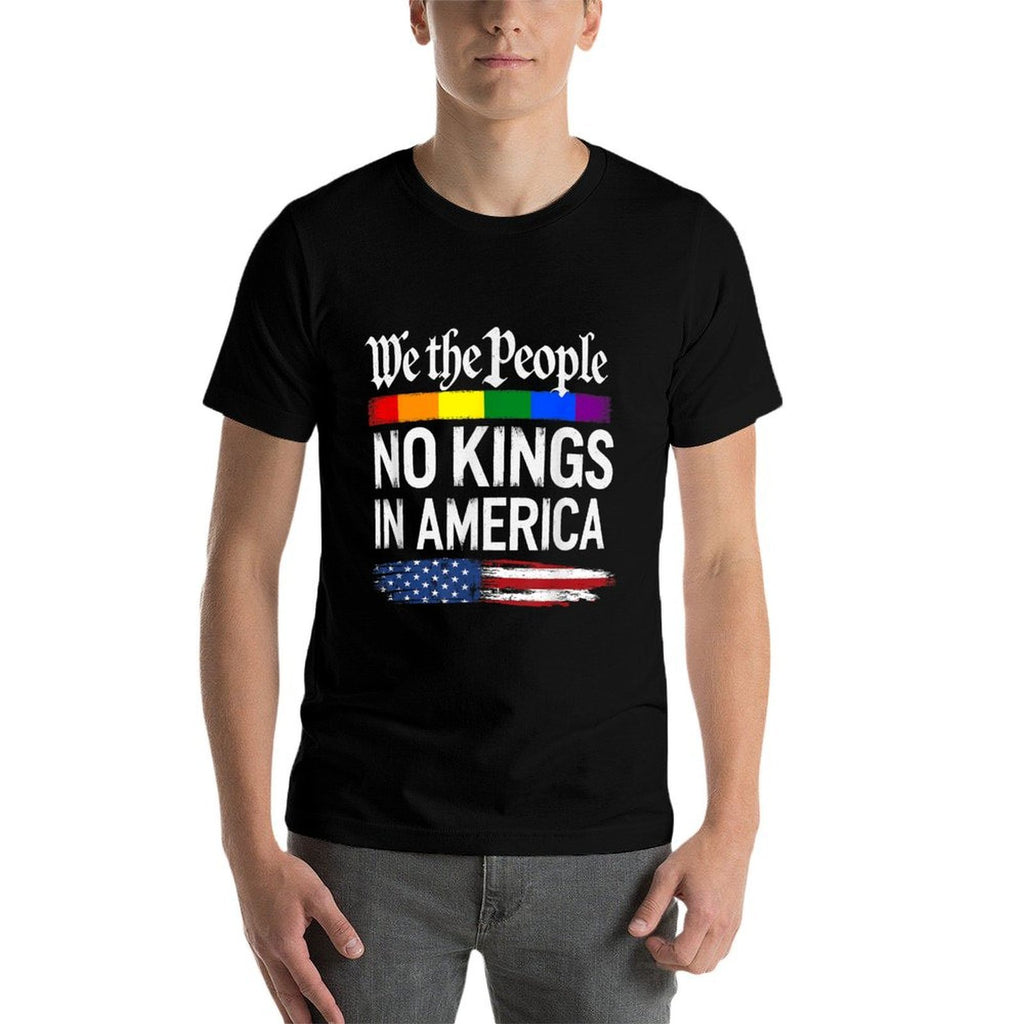 No Kings In America We The People Political Men Women  High-quality Stitching T-Shirt