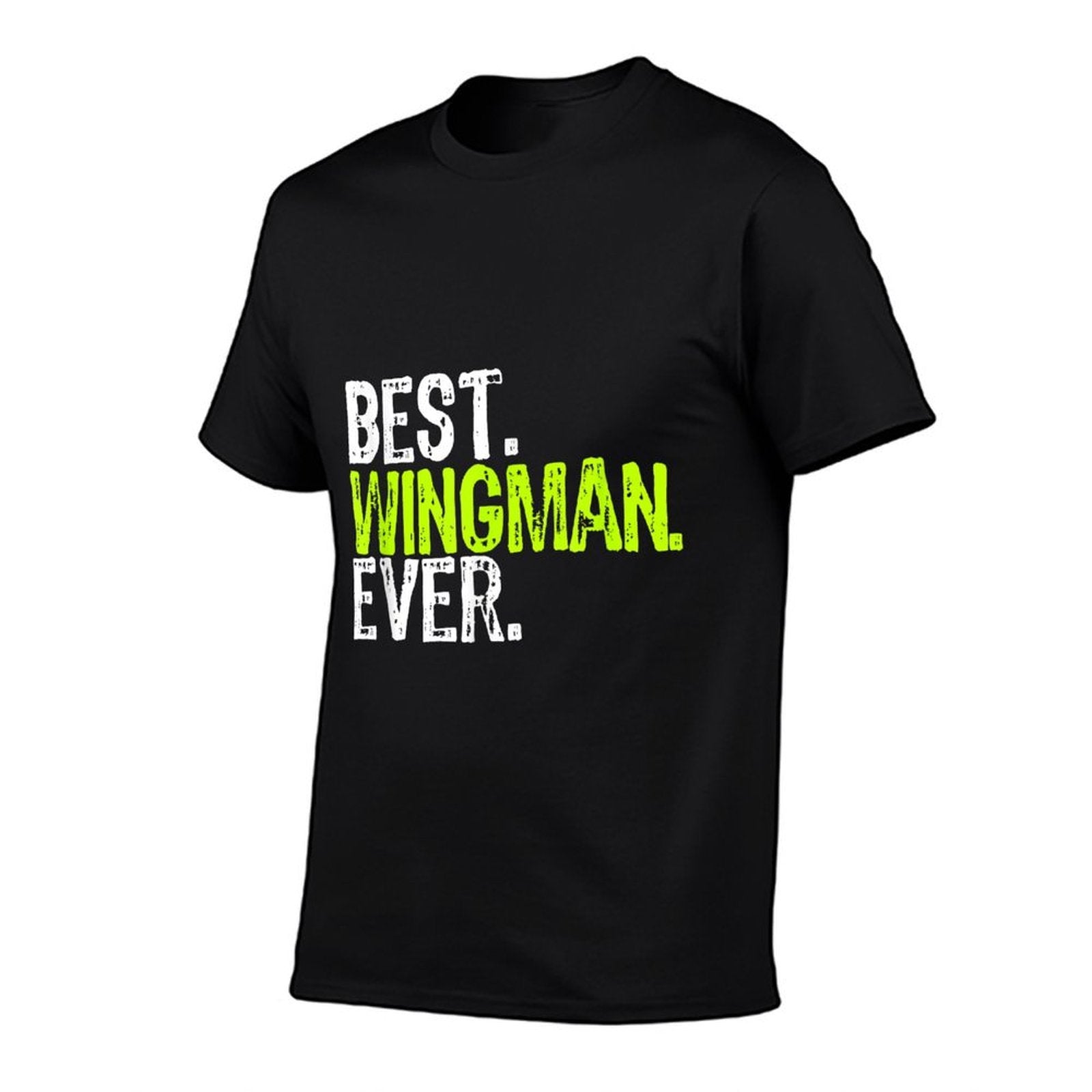 Best WINGMAN Ever  Affordable Price T-Shirt