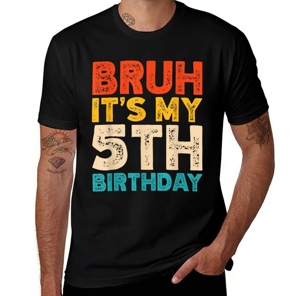 Bruh It's My 5th Birthday 5 Year Old Birthday  Easy-care T-Shirt