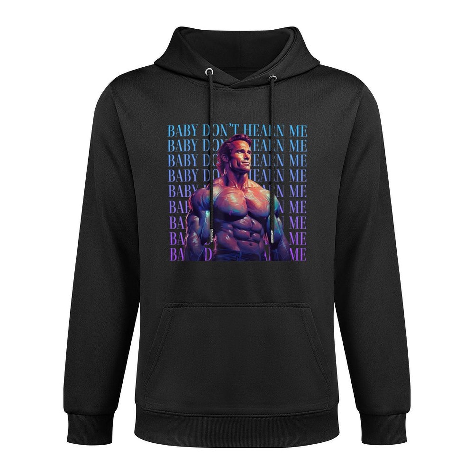 Baby Dont Hurt Me - Funny Dont Hearn Me Meme Colorfast Hoodie