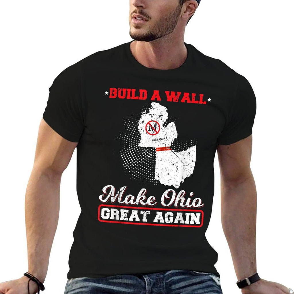 Build A Wall Make Ohio Great Again Funny State Gift Parody  Stretchy T-Shirt