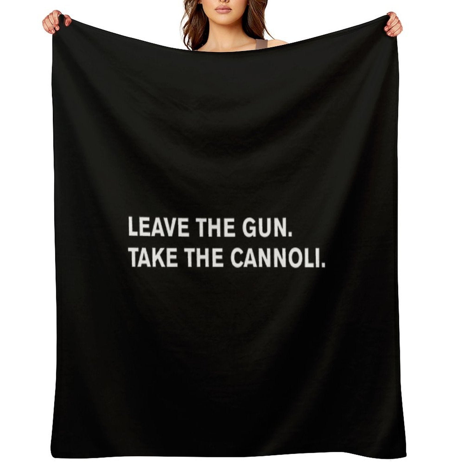 Leave The Gun. Take The Cannoli Versatility Throw Blanket